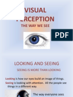 Visual Perception: The Way We See