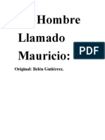 Un Hombre Llamado Mauricio.