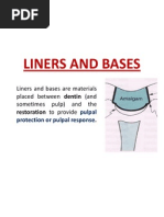 Liners and Bases