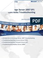 Slides - Exchange 2007 SP1 Core Roles Troubleshooting