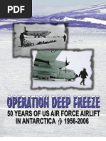 Operation Deep Freeze: 50 Years of US Air Force Airlift in Antarctica, 1956-2006