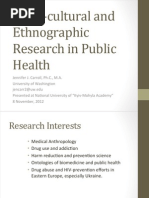 Socio - Cultural and Ethnographic Research in Public Health