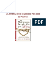 El Matrimonio Bendecido Por Dios Es Posible