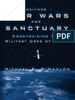 Neither Star Wars Nor Sanctuary Constraining The Military Uses of Space 2004