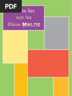 No Te Líes Con Los Chicos Malos. Guía No Sexista para Chicas