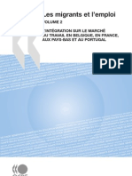 Les Migrants Et L'emploi (Vol. 2) : L'intégration Sur Le Marché Du Travail en Belgique, en France, Aux Pays-Bas Et Au Portugal (Edition Complète - ISBN 9789264055711)