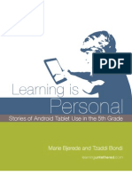 Marie Bjerede and Tzaddi Bondi 2012 - Learning Is Personal, Stories of Android Tablet Use in The 5th Grade