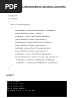 Obtains Four Int Values From The User and Displays The Product