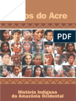 Povos Do Acre - História Indígena