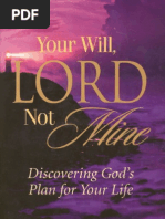 Your Will Lord Not Mine Benny Hinn