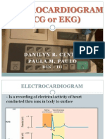 Electrocardiogram (ECG or EKG) : Danilyn R. Cenita Paula M. Paulo