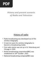 History and Present Scenario of Radio and Television