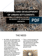 Planning and Development of Urban Settlements in Respect of Spontaneous Growth