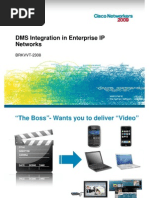 BRKVVT 2308 DMS Integration in Enterprise IP Networks