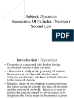 Subject: Dynamics Kinematics of Particles: Newton's Second Law