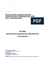 Part I, Sea Going Ship, Vol I Rules For Classification and Survey.