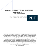 Teknik Survey Dan Analisa Pembiayaan Baitul Maal Watt Tamwil (BMT)