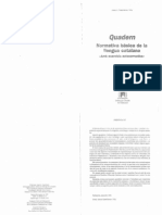 Quadern. Normàtiva Bàsica de La Llengua Catalana. Amb Exercicis Autocorrectius.