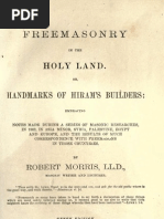 Freemasonry in The Holy Land - R Morris