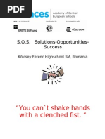 "You Can't Shake Hands With A Clenched Fist. ": S.O.S. Solutions-Opportunities-Success