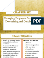 Chapter6 PosManaging Employee Separations, Downsizing and Outplacement T