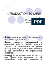 Introduction To SHRM: By: Sonam Sachdeva Assistant Professor Gibs