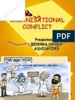 Organisational Conflict: Presented by Reshma Hasda Ashish Das