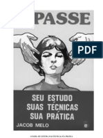 MELO, Jacob - O Passe - Seu Estudo, Suas Técnicas, Sua Prática