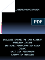 Evaluasi Kapasitas Dan Kinerja Bangunan Intake