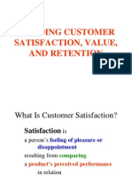 Building Customer Satisfaction, Value and Retention