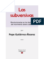 Las Subversivas Revolucionarias en Los Tiempos Del Movimiento Obrero Clasico