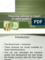 Financing Methods For Import of Capital Goods in India: Presented By, S.K.Aneesha Iimbaa 11PBA108