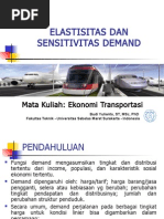 Elastisitas Dan Sensitivitas Demand: Mata Kuliah: Ekonomi Transportasi