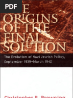 The Origins of The Final Solution The Evolution of Nazi Jewish Policy September 1939 March 1942