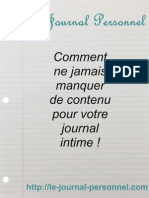 Comment Ne Jamais Manquer de Contenu Pour Votre Journal Intime