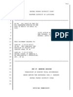 The Trial Transcript Will Be Made Available To The Public Once It Has Been Certified and Distributed by The Official Court Reporter