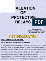 Evaluation OF Protective Relays: Prepared by Gopala Krishna Palepu Ade/Mrt (Protection)