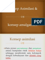 Konsep Asimilasi & Amalgamasi