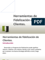 Estrategias y Herramientas de Fidelizacion de Clientes