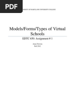 Models/Forms/Types of Virtual Schools: EDTC 650: Assignment # 1