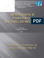 Mentenanta Si Fiabilitatea Sis Mec - Mentenanta Centrului de Prelucrare CNC PBZ NT