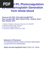 Optimised IPL Photocoagulation by Methaemoglobin Generation From Whole Blood - Laser Europe