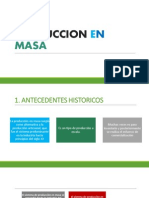 02-Produccion en Masa (DIAPOSITIVAS)