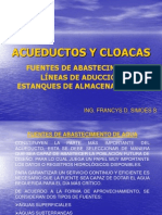 Acueductos Y Cloacas: Fuentes de Abastecimiento Líneas de Aducción Estanques de Almacenamiento