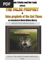 The Holy Trinity and Our Lady About The FALSE PROPHET and False Prophets of The End Times