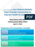 Innovative Care Delivery Models: Payor Provider Partnerships To Improve Health & Lower Costs