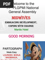 Welcome To The 11 PLGPMI National General Assembly: Midwives