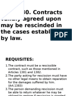 Art. 1380. Contracts Validly Agreed Upon May Be Rescinded in The Cases Established by Law