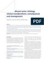 Early Childhood Caries: Etiology, Clinical Considerations, Consequences and Management