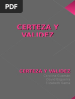 Certeza y Validez